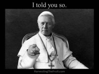 Pius-X-I-told-you-so.jpg