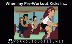 gym-memes-when-my-pre-workout-kicks-in.gif